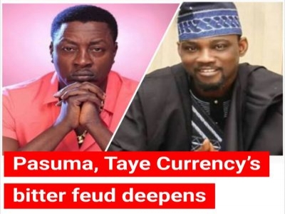 TAYE CURRENCY MIGHT SHUN PASUMA'S 40 YRS CELEBRATION ON STAGE CELEBRATION AS BITTER FEUD DEEPENS