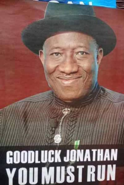 2023 PRESIDENCY: CAMPAIGN POSTERS URGING FORMER NIGERIAN PRESIDENT, JONATHAN TO CONTEST, FLOOD ABUJA